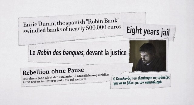 Die Medien tauften Enric Duran »Robin Hood der Banken« – kurz: Robin Bank.