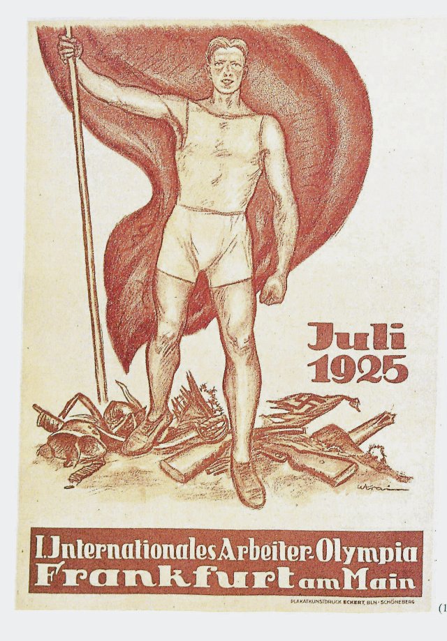 Gegen den Krieg und die Nationalsozialisten: Das Plakat zur Arbeiterolympiade