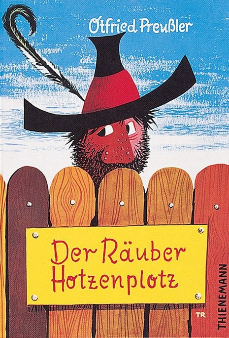 Otfried Preußler, »Der Räuber Hotzenplotz«, Thienemann Verlag, ISBN 978-3-522-10590-3, 11,90 €
