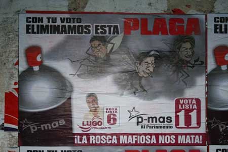 Wahlkampf der Bewegung für den Sozialismus, Teil der Allianz für Lugo: »Mit deiner Stimme rotten wir diese Plage (die Colorado-Partei) aus.«