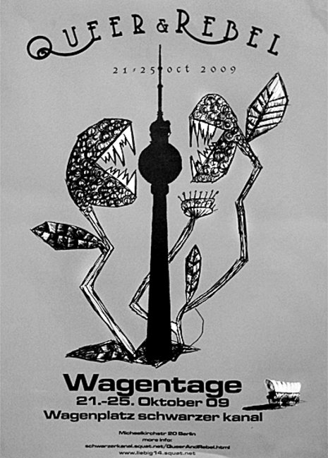 Queer and Rebel: Plakat zu den Bauwagentagen, Berlin, Oktober 2009